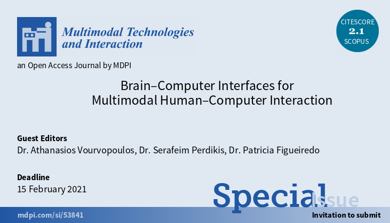 avourvopoulos's tweet photo. The new Special Issue in Brain–Computer Interfaces for Multimodal Human–Computer Interaction is accepting now contributions https://t.co/Gkk5V0FKnf #BCI #EEG #HCI #VR #mdpimti via @MDPIOpenAccess co-edited with @patricia_mpfig &amp; Simis Perdikis. https://t.co/nMKMWfbfIT