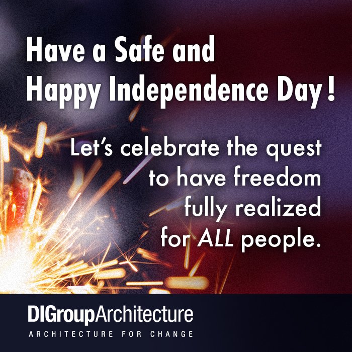 DIGroupArch's tweet image. DIG will be closed in observance of the Fourth of July on Friday, July 3rd. We will resume our normal business hours on Monday, July 6th at 8:30 am EST. #MBE #ArchitectureforChange