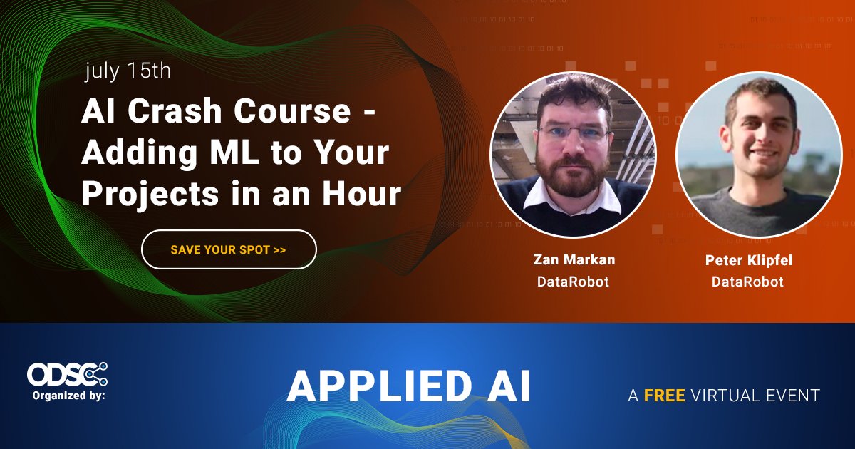 DataRobot's tweet image. Got an hour? That’s all you&apos;ll need to start adding value to your projects through #machinelearning. Register for this workshop during @ODSC’s Applied AI event: bit.ly/2B0rSRn