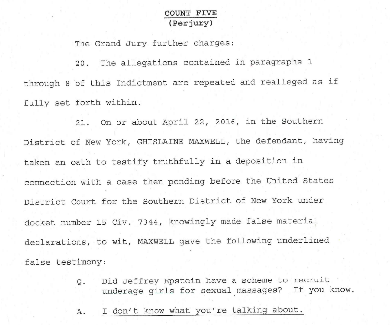 The Ghislaine Maxwell indictment - charges include:1) Conspiracy to entice minors to engage in illegal sex acts2) Conspiracy to transport minors to engage in illegal sex acts3) Transportation of a minor to engage in illegal sex acts4) Perjury