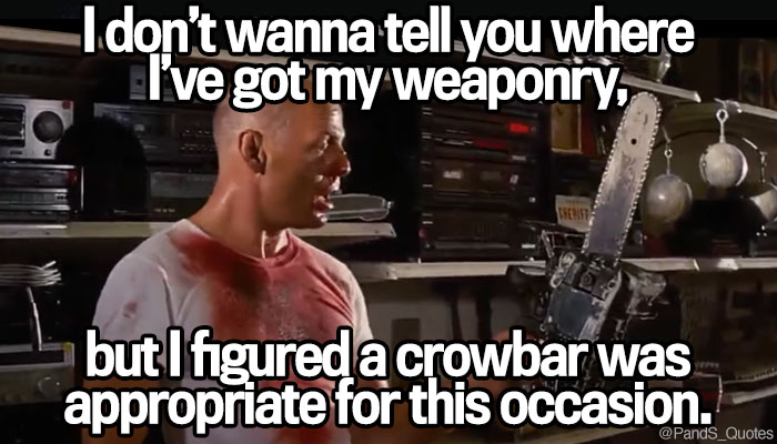 PandS_quotes's tweet photo. "I don’t wanna tell you where I’ve got my weaponry, but I figured a crowbar was appropriate for this occasion." @SebastianComedy #EP416 https://t.co/j7ytzWZzHX
