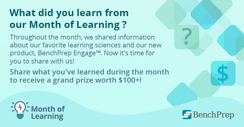 benchprep's tweet photo. Itβs the last day to tell us what you learned from our Month of Learning. Reply back to our tweet using #MonthofLearning to enter for an opportunity to win a surprise grand prize. The winner will be announced today at 4 pm CDT! https://t.co/C7bjhSTxmR