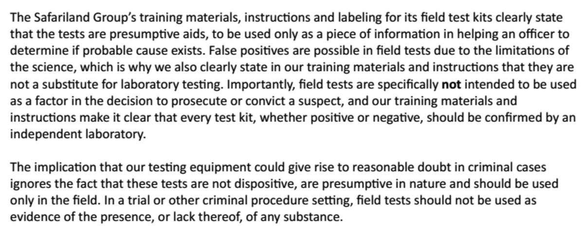7/ It's no secret the field tests are unreliable. Studies have confirmed that for decades. The largest test manufacturer told me in 2016 its tests "should not be used as evidence of the presence ... of any substance."