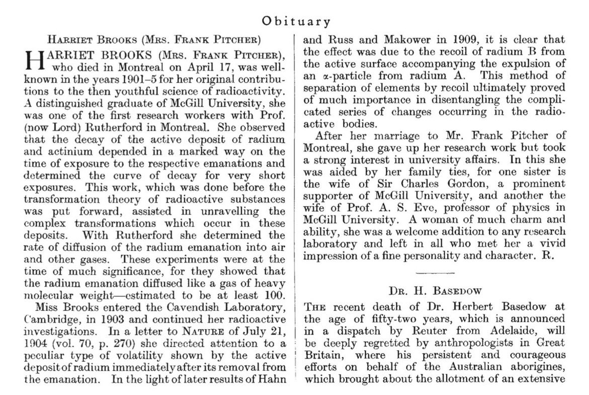 Harriet Brooks passed away in 1933. The obituary in Nature celebrated the importance of her work. The New York Times obituary, in the style of the day, led with "Mrs. Frank Pitcher" before describing her accomplishments.