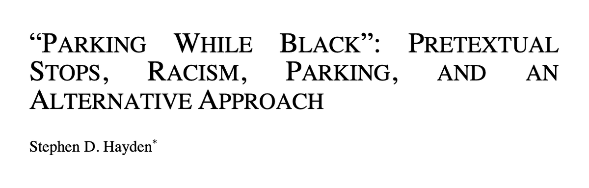 406/ "This string of constitutional precedent ... expand[s] the concept of 'driving while black' to include 'parking while black' ... the effect of it being next to impossible to limit seizures based on racial profiling justified by reasonable suspicion of a parking violation."