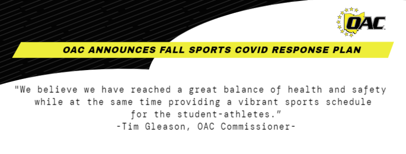 The OAC has announced plans for fall sports in 2020.  The Conference is excited about providing a bounty of athletic opportunities for student-athletes at its 10 member campuses.

tinyurl.com/ydevm5ya #OAC