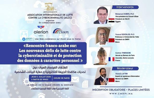 Web-conférence: NOUVEAUX DÉFIS DE LUTTE CONTRE LA CYBERCRIMINALITÉ ET DE PROTECTION DES DONNÉES À CARACTÈRE PERSONNEL
Jeudi 02 juil. 2020, 19:00 PM Paris (18:00 PM Casablanca)
Voici le lien Zoom pour assister et suivre la web-conférence 
lnkd.in/gxTeZ7V