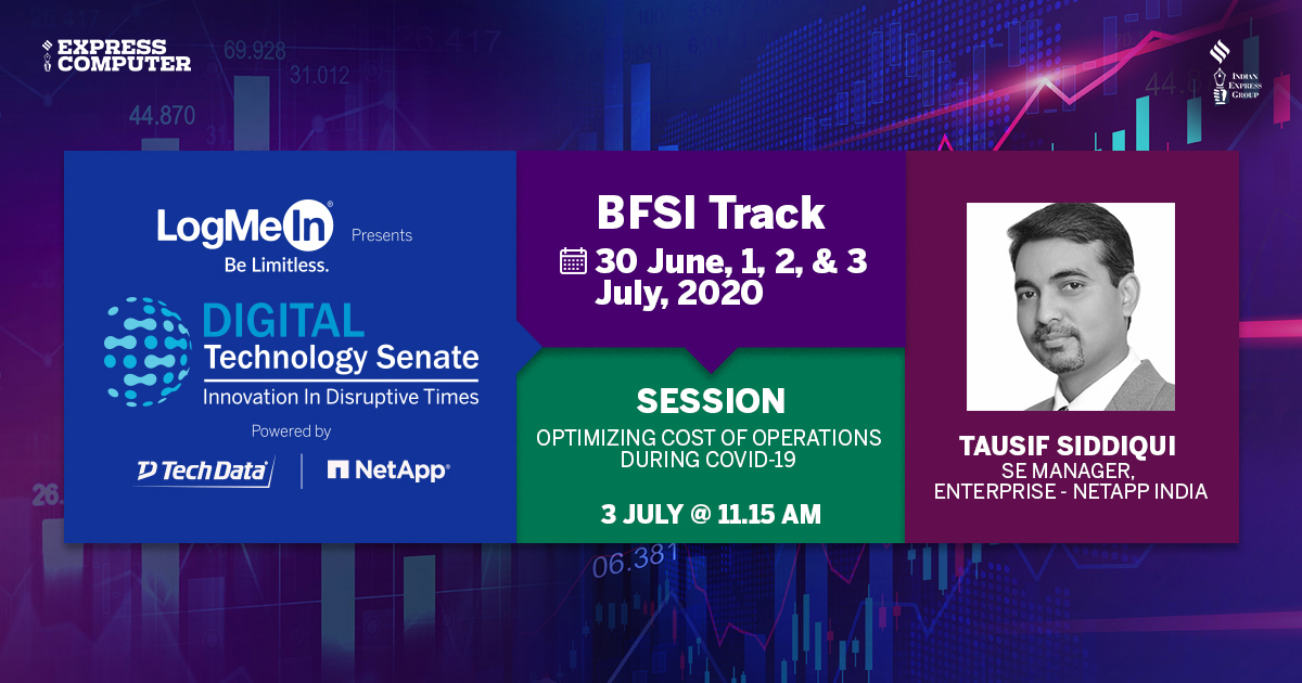 ExpComputer's tweet image. #TechSenate | Tune in to watch Live Session by Tausif Siddiqui, SE Manager, Enterprise - @NetAppIndia on &apos;Optimizing cost of operations during Covid-19&apos; at the #DigitalTechnologySenate - #BFSI Track tomorrow. Register Now: bit.ly/w4dtsbit #TechnologySenate