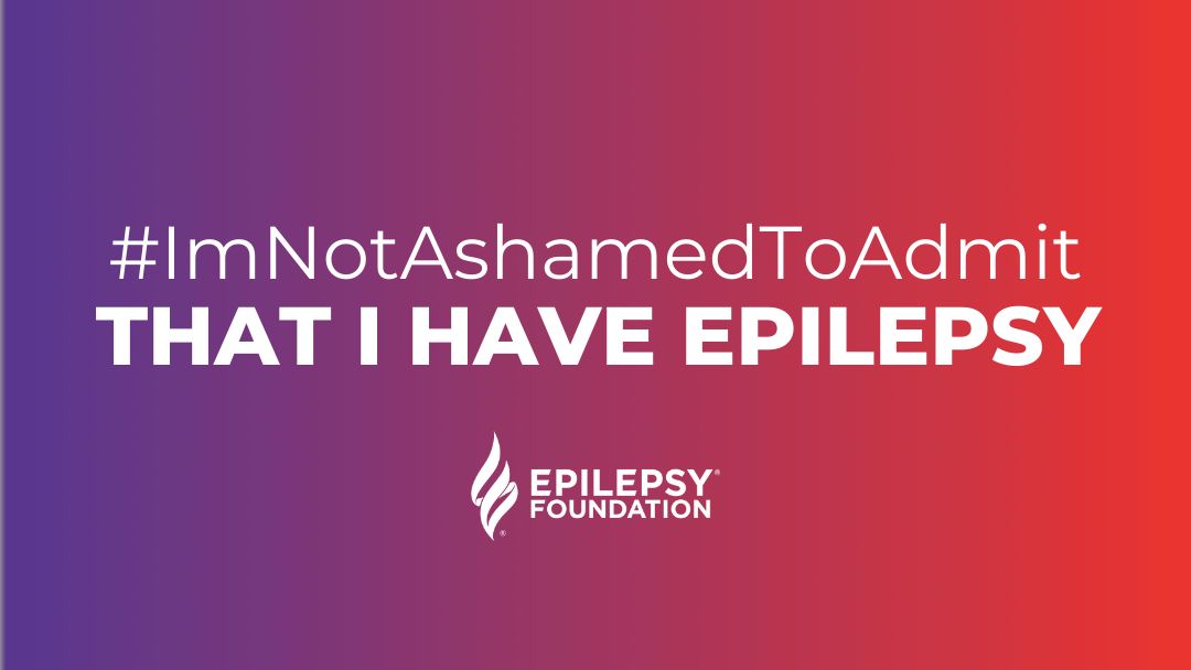 "#ImNotAshamedToAdmit that I have epilepsy." Share if you agree! 
#EndStigma #TalkAboutIt