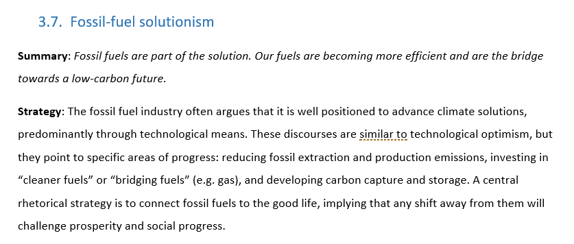 7th discourse of  #ClimateDelay: "Fossil Fuel Solutionism" (somehow the reviewers let this neologism pass). It's when fossil fuels are reframed as part of the solution, rather than the problem. Just to extend their life a little while longer.