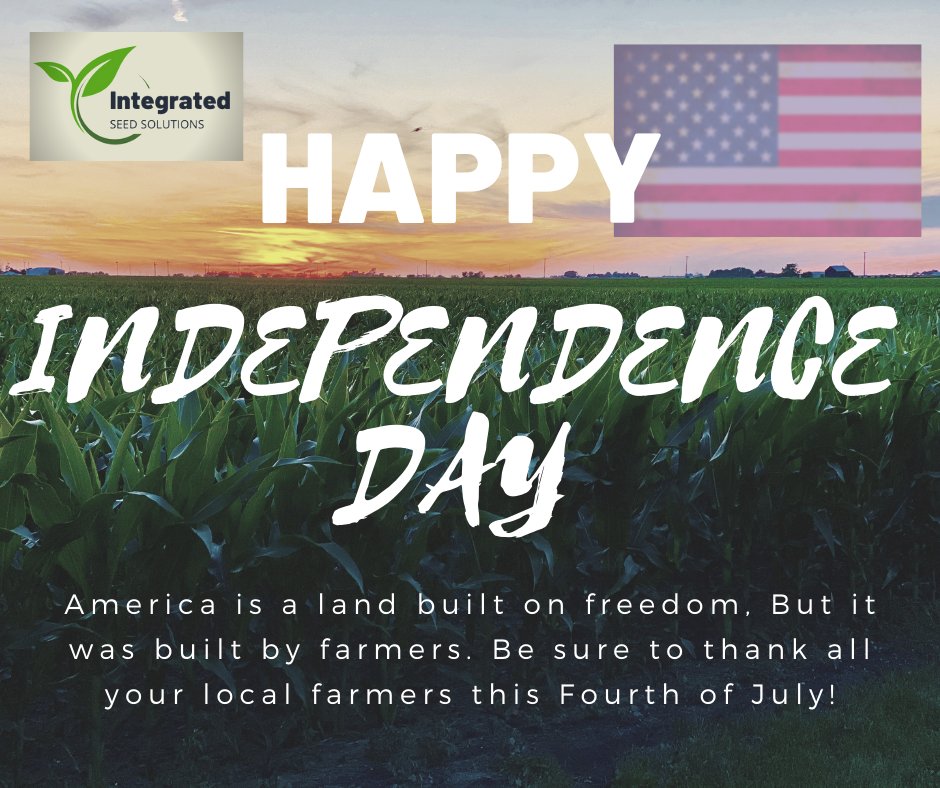 IntegratedSeed's tweet photo. Have a happy and safe Fourth of July! The Integrated Seed Solutions team would like to thank all farmers for their hard work.  Retweet and like to show your support.  
.
.
.
#thankafarmer #farmer #agriculture #integratedseed #FourthofJuly #IndependenceDay https://t.co/ozI0svzZW9