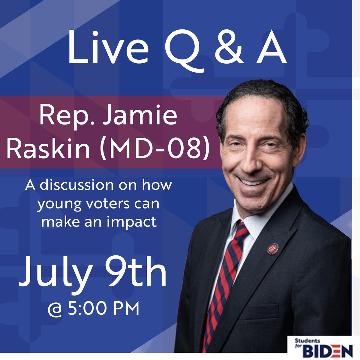 DMV_Biden's tweet photo. Join us this Wednesday, July 9th for a Q&amp;A with Representative Jamie Raskin! We will be discussing the importance of young voters in this election and how young people can make a difference in politics!

Link to RSVP coming soon

#TeamJoe #Studentsfor46 https://t.co/PAmdblhrec