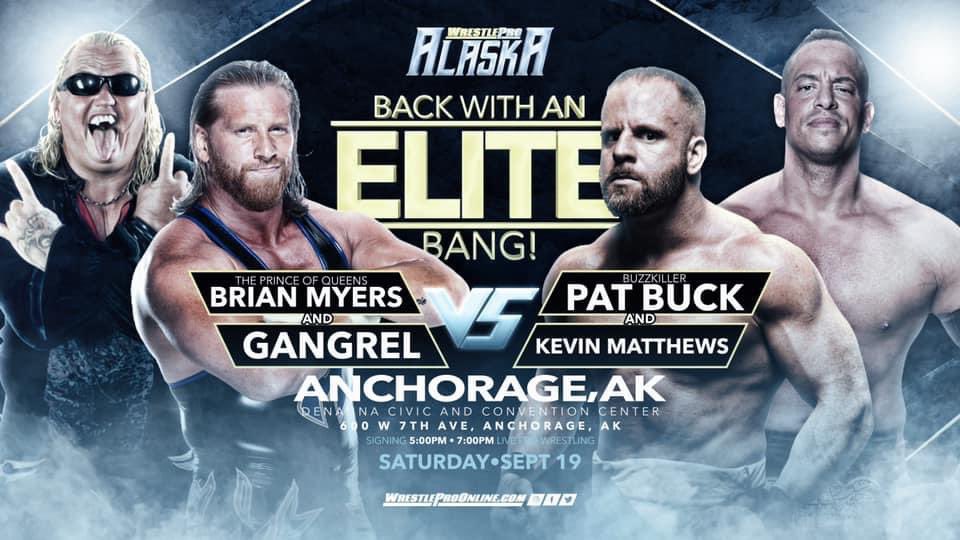 WrestlePro's tweet photo. **MATCH ANNOUNCEMENT**

Saturday, Sept. 19th, #anchorage #alaska will bear witness to what we are sure will be a barn burner of a tag team match as @gangrel13 &amp; @myers_wrestling will team up to take on @buckneverstops and @Superstar_KM

To purchase Tix: https://t.co/Udk63bBIbw https://t.co/czynMozITv