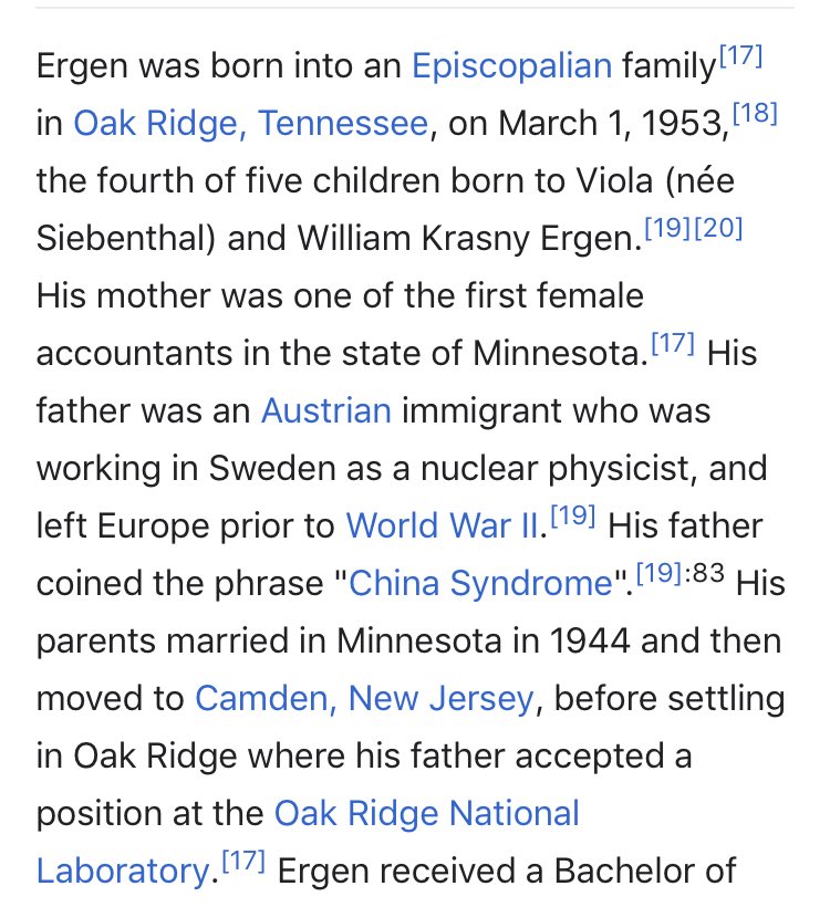 20/ CHARLES ERGENDish & EchoStarSON OF AUSTRIAL NUCLEAR PHYSICIST WHO CAME TO US- Father worked at famed Oak Ridge Facility (Nukes)Officially his father came in 1939, before WWII. Convenient. Pure guess but father was Op Paperclip with reinvented background?