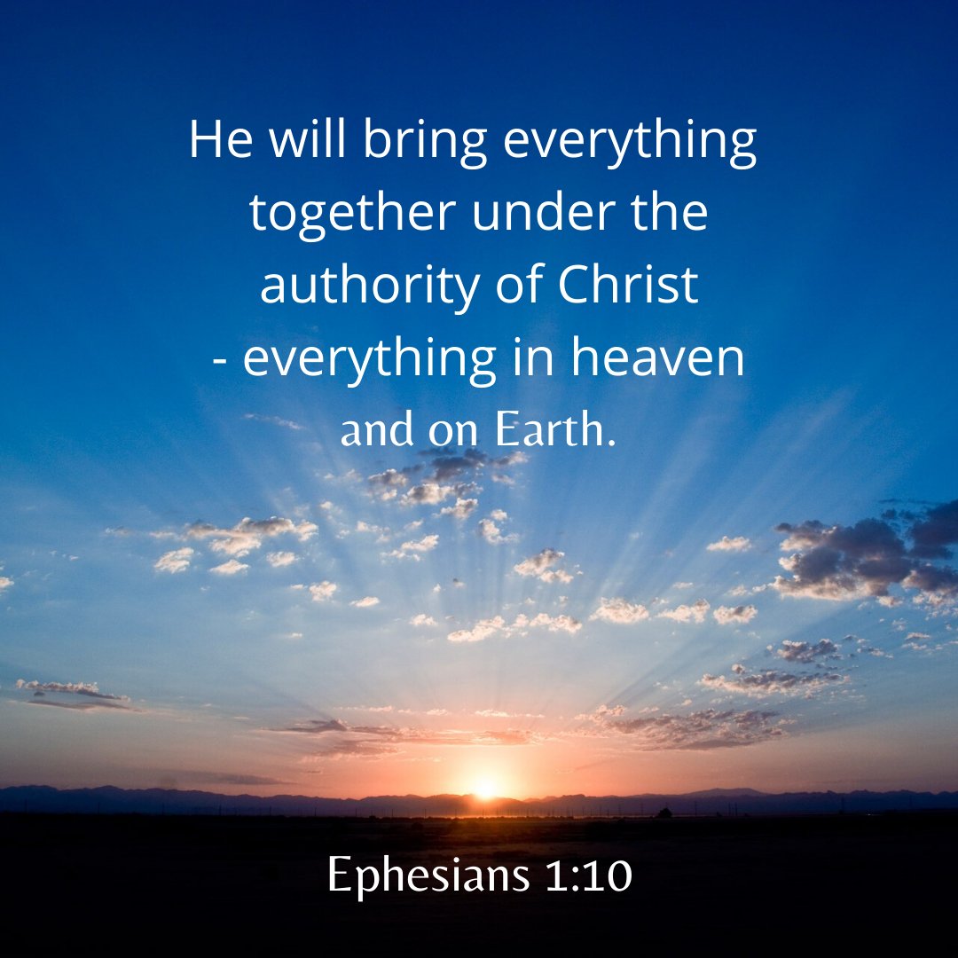Not Of This World on X: "He will bring everything together under the  authority of Christ - everything in heaven and on Earth. - Ephesians 1:10 .  . . #notw #christ #heaven #