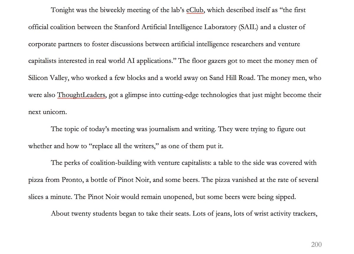 This VC discussion just reminded me that I wrote an unpublished chapter of  @winnerstakeall in which, no joke, some VCs and some  @Stanford AI grad students sat around eating pizza and letting me witness their discussion about how to “replace all the writers” with their algorithms.