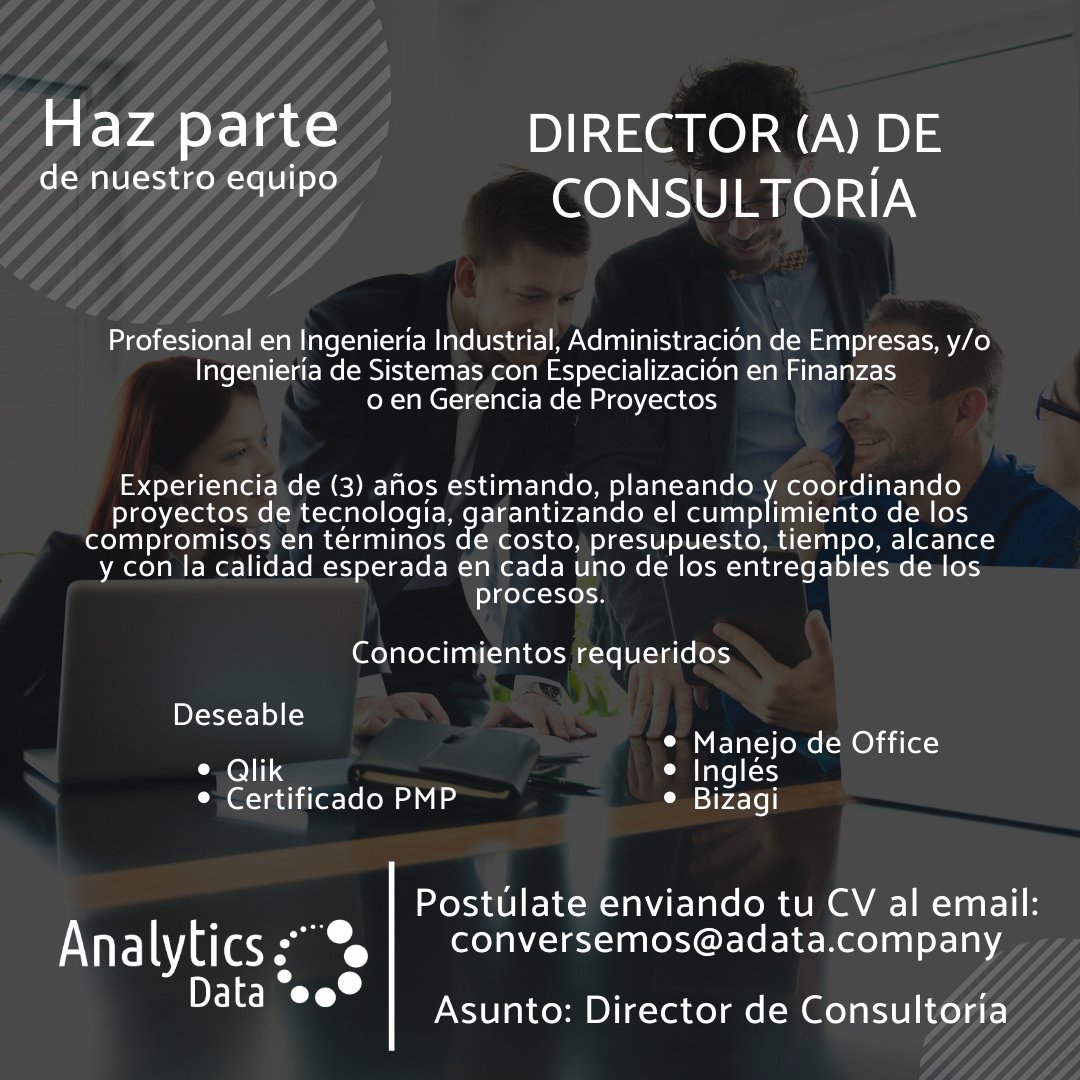AnalyticsDataCo's tweet image. Director (a) Consultoría 📣 Haz parte del equipo #AnalyticsData
Buscamos tu talento, etiqueta a tus referidos, comparte o envíanos tu CV a: conversemos@adata.company
#OportunidadLaboral #TrabajoSiHay #Tecnología #Colombia #Consultor #Analítica #Director #Ejecutivo