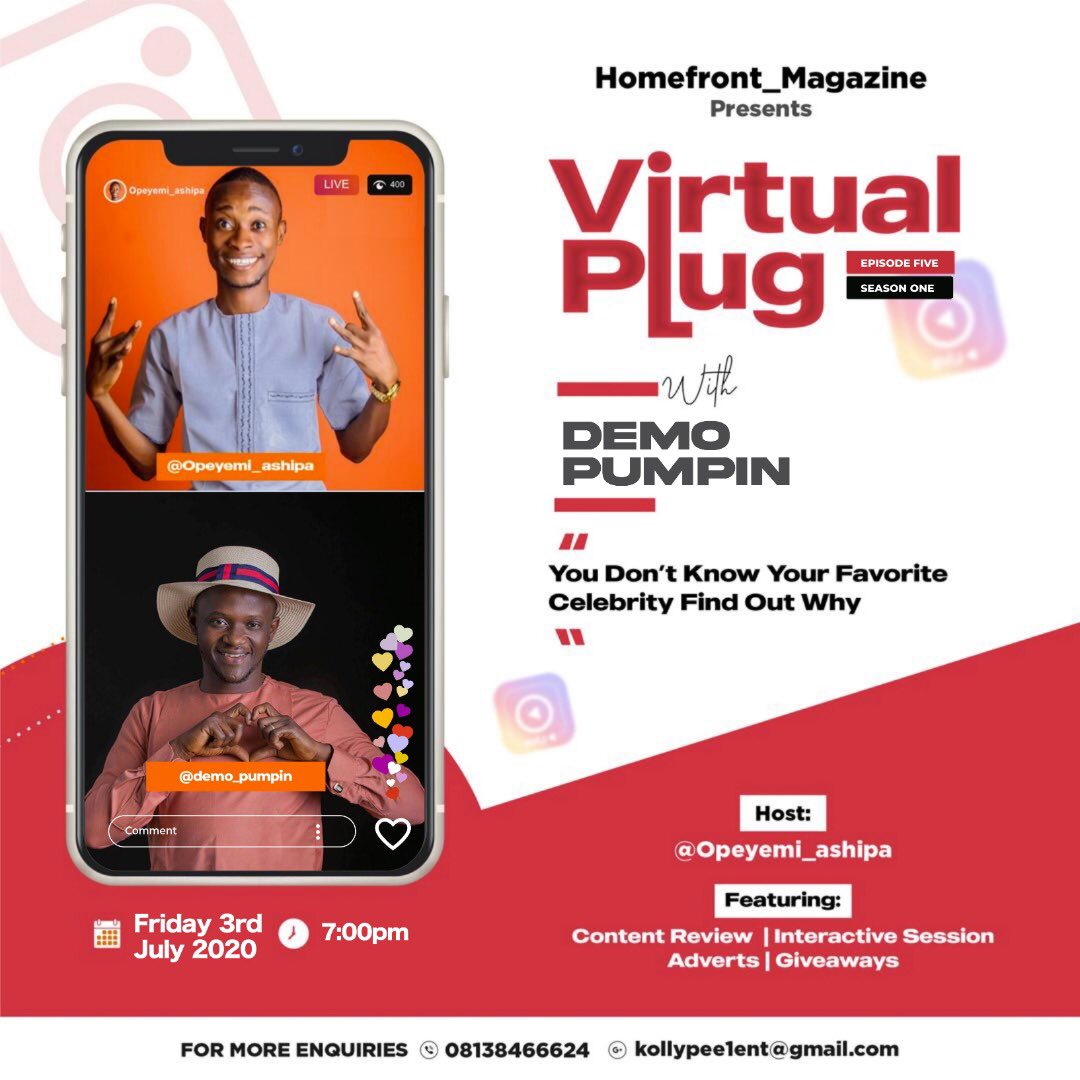 Kollypee1ent's tweet photo. Last week episode of Virtual Plug With @peterucomedy was epic which is why we have decided to make this episode super epic. Join your host @AshipaOpeyemi tomorrow evening by 7pm for an unfiltered interactive session with @Demo2pumpin 
#HomefrontMagazine
#VirtualPlugTalkShow https://t.co/7r8SGTOdC3