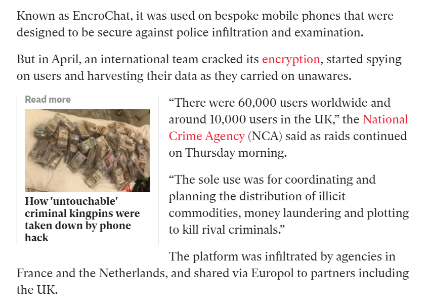 French & Dutch police cracked the encryption in April & have been gearing up for the takedown since then.Expect many more arrests as there are 60,000 users on the network including 10,000 in the UK!