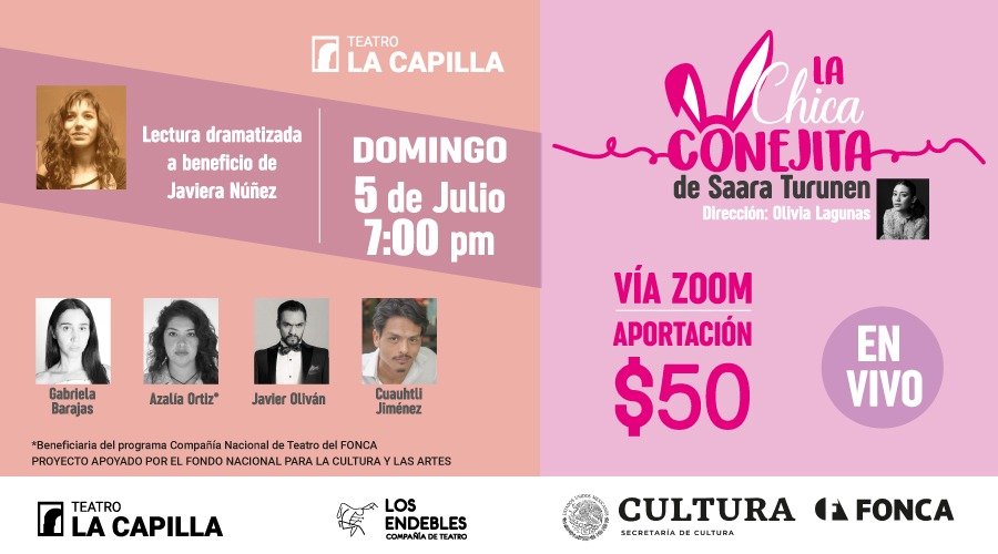 El domingo tienes una cita con nosotros en la lectura dramatizada a beneficio de Javiera Núñez de "La chica conejita", texto de Saara Turunen, bajo la dirección de Olivia Lagunas. Función en vivo online a las 7pm.

Boletos 
teatrolacapilla.com/la-chica-conej…

#QuédateEnCasa #MéxicoEnEscena