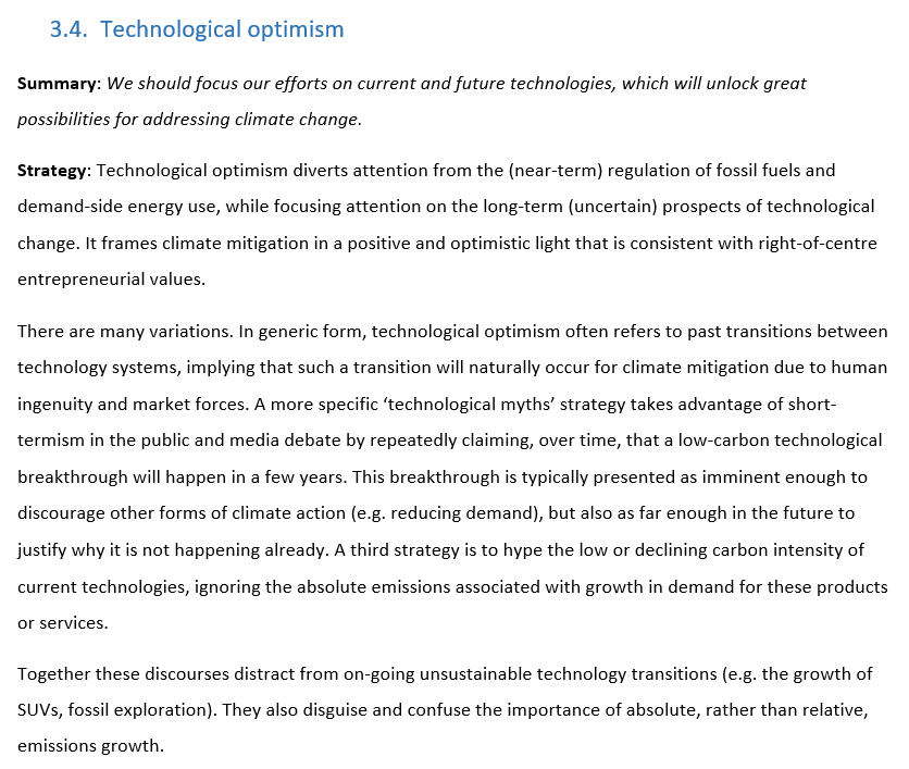 The 4th type of discourse of  #ClimateDelay is "Technological Optimism". It's when technology is pushed as the *only* solution. Technology will happen (eventually) *so we can carry on as usual*.When in fact we should be doing technology + all those other things.