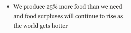 We do produce more food than we need. 45% of crop calories go to livestock, biofuels, or industry ( https://iopscience.iop.org/article/10.1088/1748-9326/8/3/034015), 13% of food calories are lost in the supply chain, retailers and households waste another 10-20% ( http://www.fao.org/state-of-food-agriculture/en/), yet 2 billion are food insecure