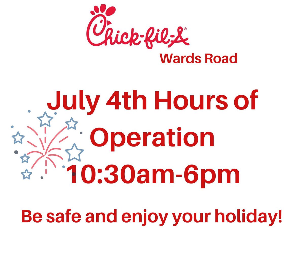 ChickfilaWards's tweet photo. It will be our pleasure to serve you from 10:30am - 6:00pm on Saturday, July 4th! https://t.co/tvmS7zWohd