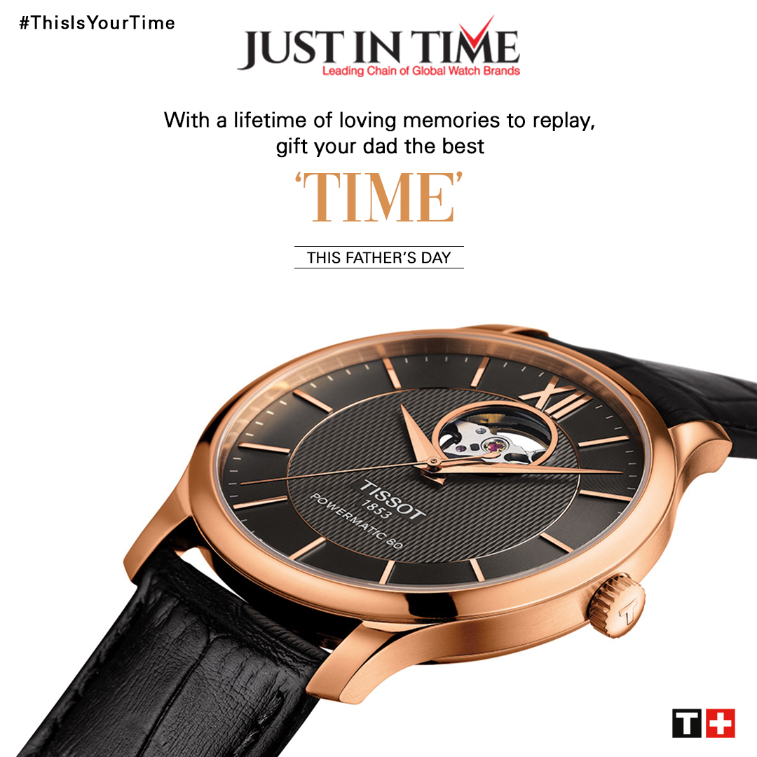 Just In Time Twitter: "Gift your Dad the best . . . . #Justintime #fathersday #fathersday2020 #dad #tissot #watch #watches #watchesofinstagram #watchmen #watchfam #wristwatchcheck #time #timeless #timepiece #mumbai #