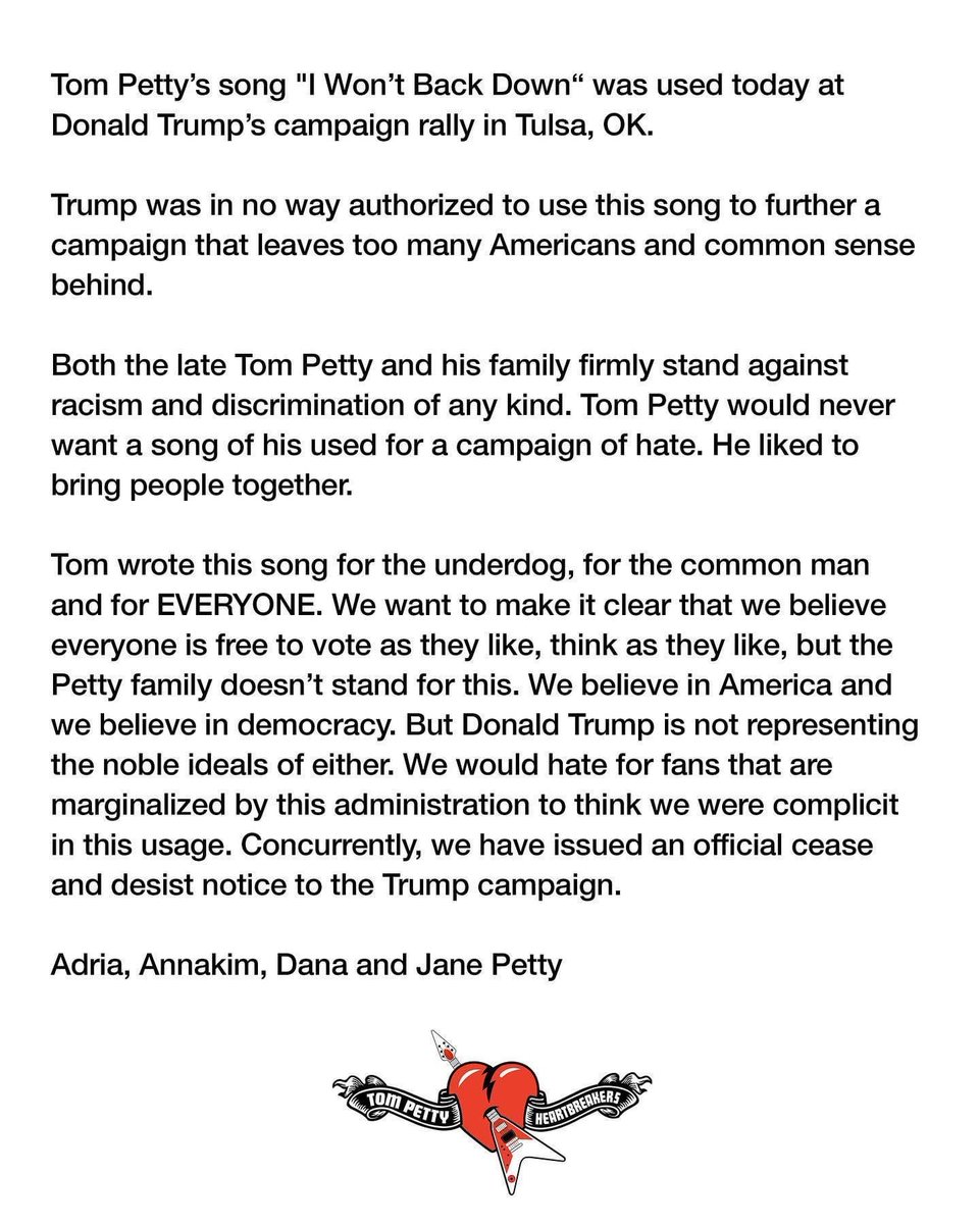 .<a href="/tompetty/">Tom Petty and the Heartbreakers</a>’s family sends <a href="/realDonaldTrump/">Donald J. Trump</a> cease and desist for unauthorized use of “I Won’t Back Down” at #Coronapalooza. “Tom Petty would never want a song of his used for a campaign of hate. He liked to bring people together.”
 👊 #TrumpRallyFail