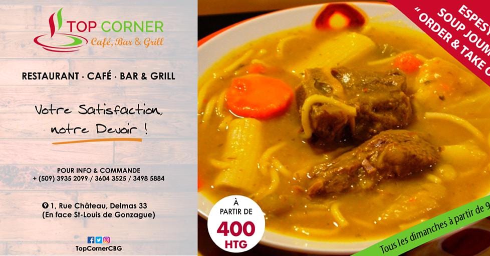 TopCornercbg's tweet photo. 🆕     DIMANCH 21JEN

‼️ " SPESYAL SOUP‼️ JOUMOU A PATI 9H AM

+++ 

👌🏾 Kòmande nan: 3935 2099/ 3498 5884 /3604 3525

➡️ Pase rekipere l nan 1, ri Chato Delma 33, anfas Sen Lwi Gonzag

N.B Nou pa itilize Magi. 100% Epis natirel 💯

TOP CORNER SE TOP!!!  Yon eksperyans INIK 🙌🏾🙌🏾🙌🏾 https://t.co/ETPkXvO8rp