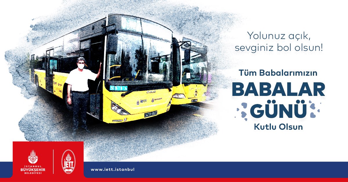 Iett On Twitter Yolunuz Acik Sevginiz Bol Olsun Babalargununuzkutluolsun Https T Co Ewgkeitgug Twitter