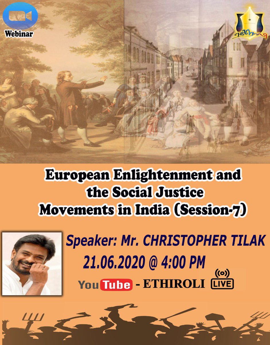 EthiroliTamil's tweet photo. European Enlightenment And The Social Justice Movements in India (Session 7) | Webinar | ETHIROLI
Streaming LIVE on YouTube,
on 21.06.2020 at 04:00 PM IST
#zoommeeting #OnlineSeminar #webinar #EuropeanEnlightenment #SocialJustice #ChristopherTilak #Ethiroli #EthiroliTamil https://t.co/QnPZHg44VG