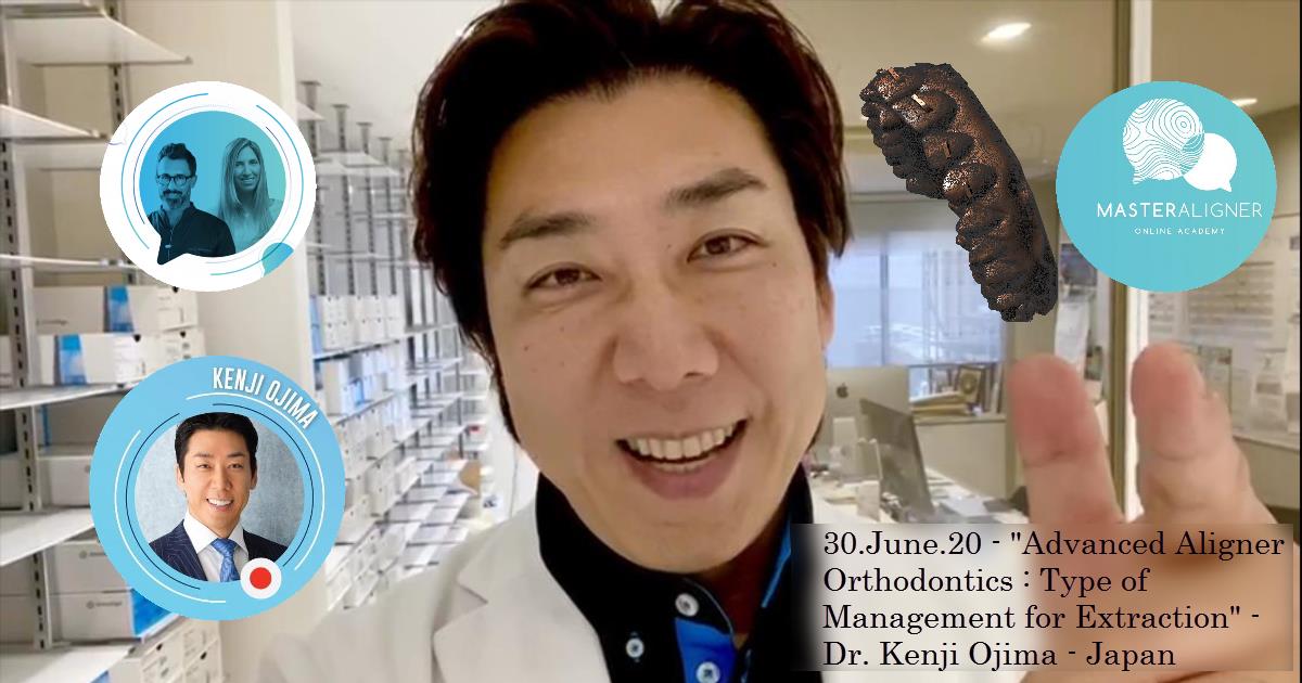 ''Tuesday.30.June.2020  -THE BIG WEBINAR COURSE!- "Advanced Orthodontics : Type of Management for Extraction"
Dr. Kenji Ojima -Japan 
(click here to learn moreabout Dr Kenji Ojima)
adome.org/post/_maoa