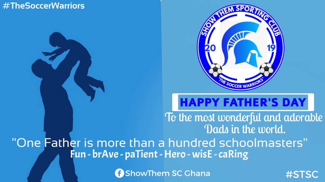Father’s Day is a worldwide celebration of fathers, fatherhood and the positive influence that fathers have on their children and society. It honours all fathers, grandfathers, great-grandfathers, and father figures for their contribution. 
*#TheSoccerWarriors