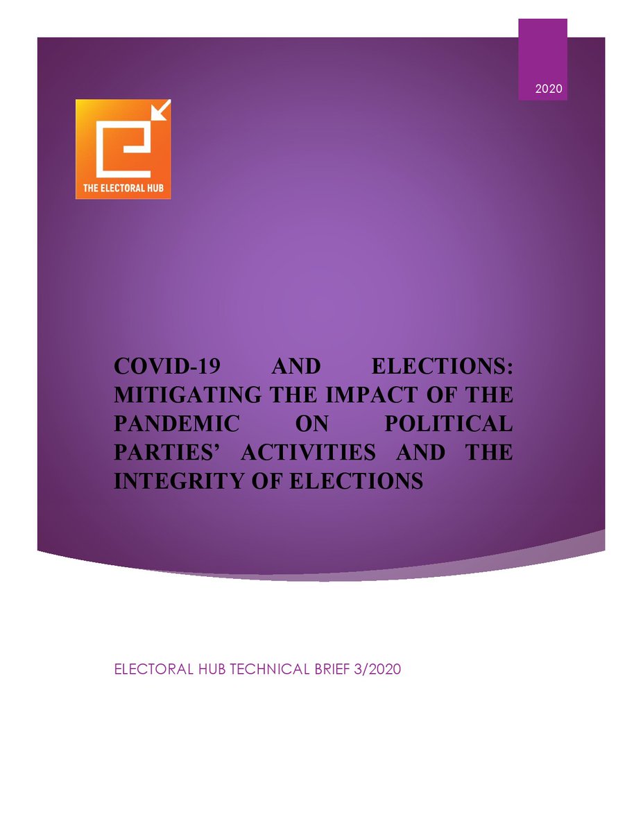 New Technical Brief From  @Electoralhub Under Our Covid-19 And Election SeriesCOVID-19 AND ELECTIONS: MITIGATING THE IMPACT OF THE PANDEMIC ON POLITICAL PARTIES’ ACTIVITIES AND THE INTEGRITY OF ELECTIONSREAD More HERE:  https://bit.ly/2YSF1DL 