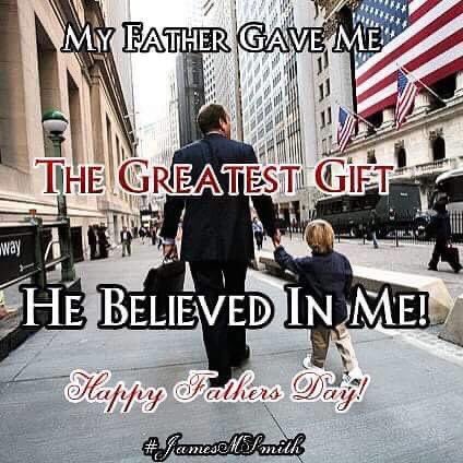 jamessmithm1957's tweet photo. My father gave me the greatest gift, he believed in me. ~ #HappyFathersDay to all dads!!! ~ #DailyMotivation with #JamesMSmith https://t.co/v7ZXd6JQ0s