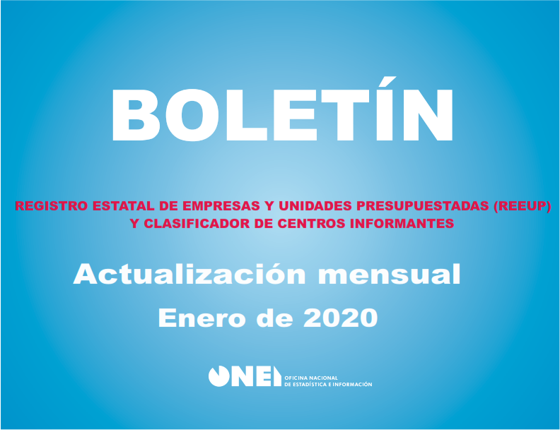 CubaONEI's tweet photo. El #REEUP es uno de los principales registros que dispone la #ONEI. Conozca el "Boletรญn del Registro Estatal de Empresas y Unidades Presupuestadas (REEUP)". Actualizaciรณn mensual (enero/2020) en:
๐ฑhttps://t.co/KnM9xmUbi9
@PresidenciaCuba @MTSS_CUBA https://t.co/vHmKVjuHPM