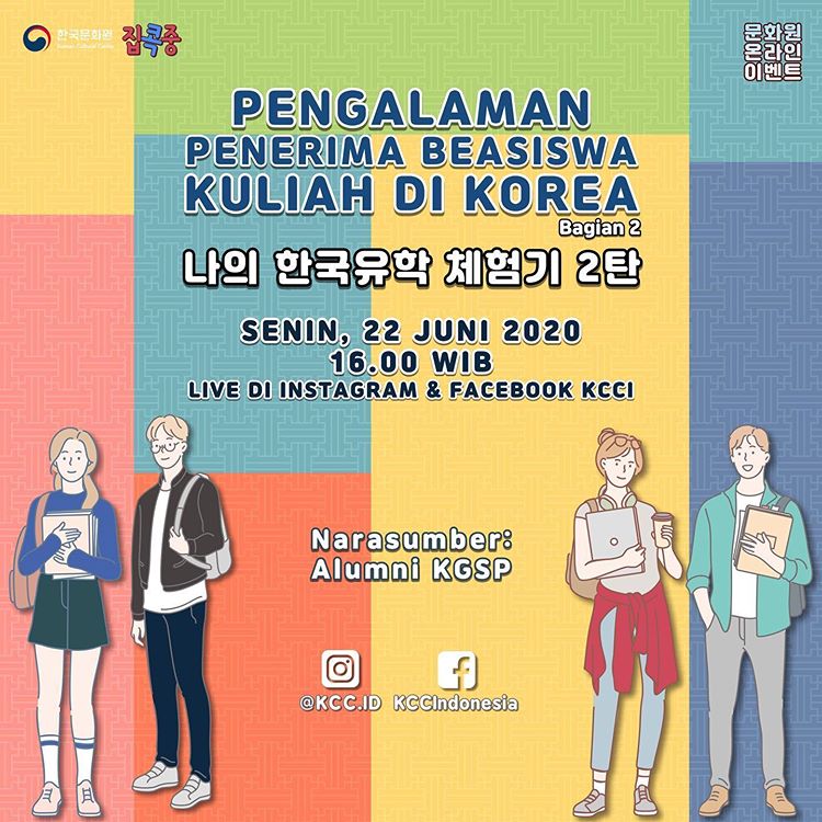 KCC_Indonesia's tweet photo. Pengalaman Penerima Beasiswa Kuliah di Korea (Bagian 2)
Senin, 22 Juni 2020
Jam 16.00 WIB
Live di IG dan FB KCCI
Sampai ketemu di acara daring KCCI~ 감사합니다.
#KCCIndonesia #KCConlineevent #KTalkshowKCCI #GlobalKoreaScholarship #beasiswaKorea #beasiswa #KuliahdiKorea https://t.co/7iueHJ123X