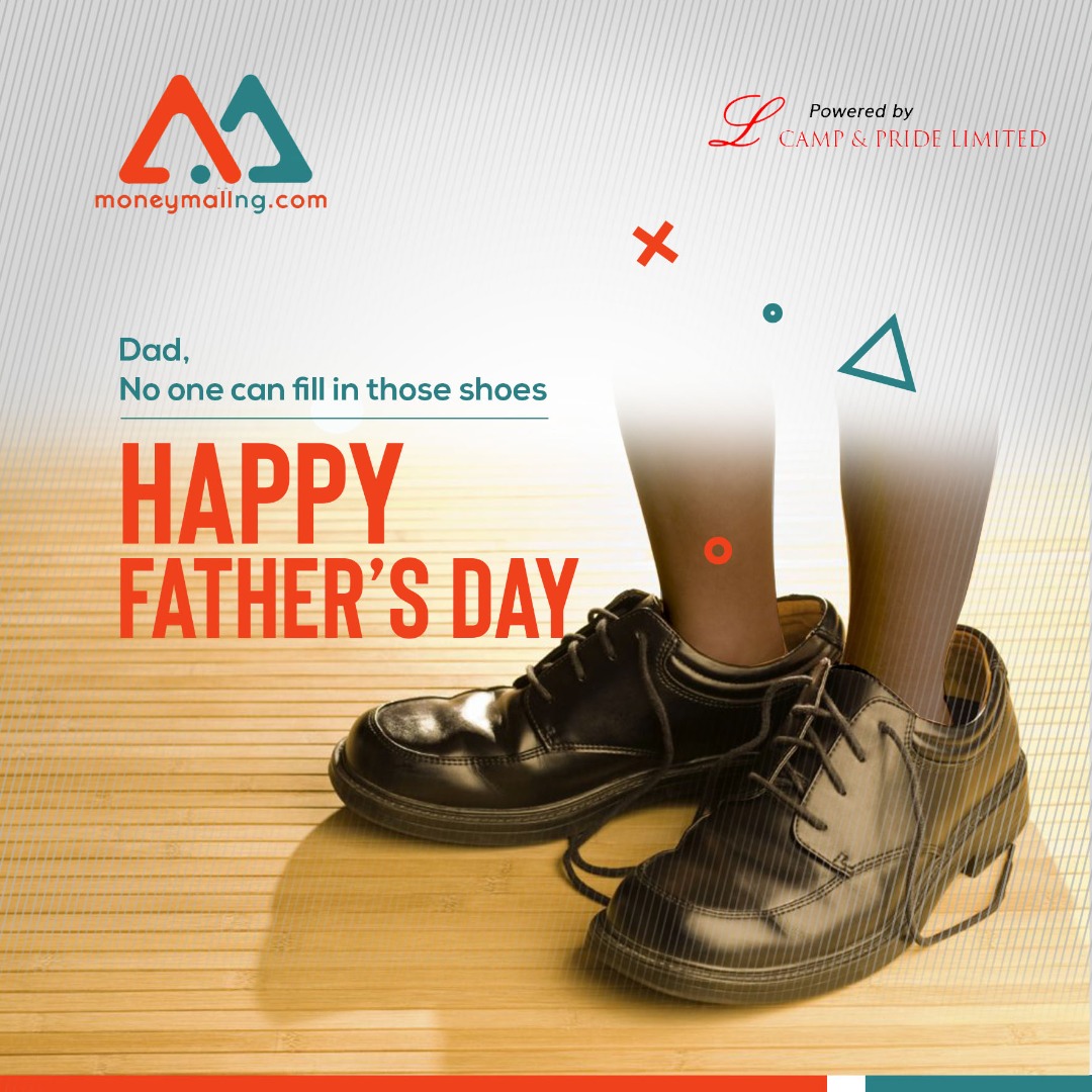 #HappyFathersDay from all of us at MoneyMall NG. 

#MoneyMallNG #loans #loanofficer #easyloans #finance  #entrepreneur
