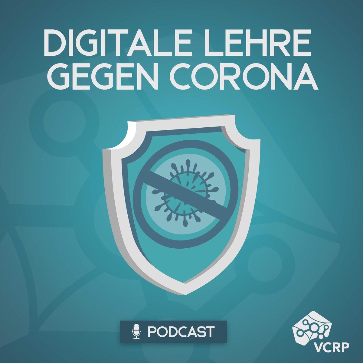 Cover des Podcasts „Digitale Lehre gegen Corona“ des VCRP.