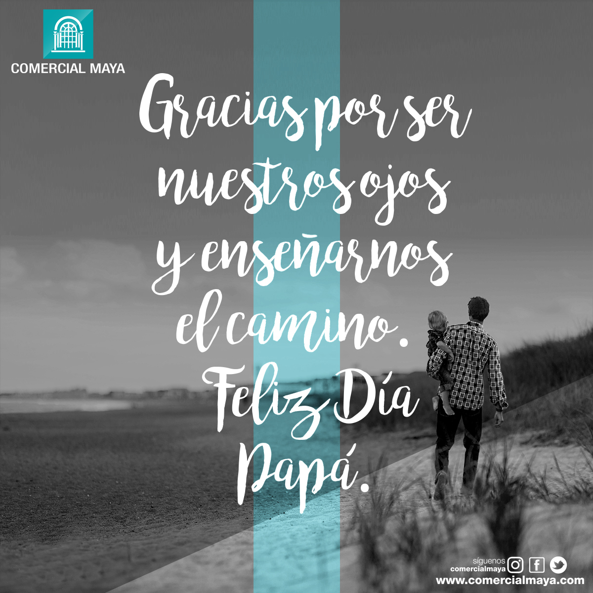 Gracias por ser nuestros ojos y enseñarnos el camino. 😃
#FelizDíaPapá 🧔🏻
comercialmaya.com