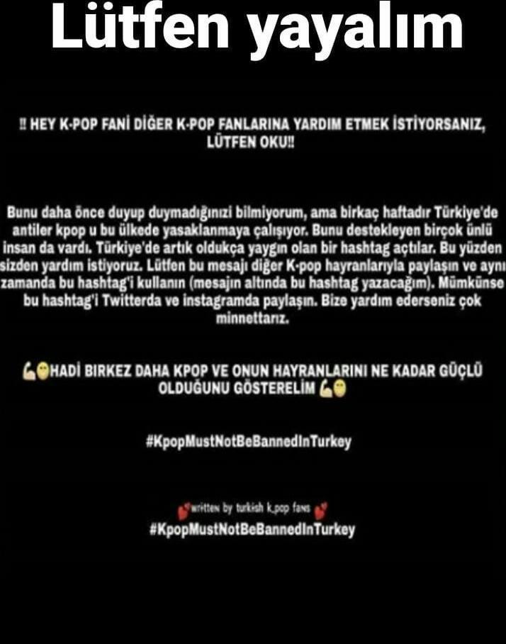 #kpopyasaklanmasın #kpopsanattırsanatevrenseldir #Kpopyasaklanmayacak #KpopMustNotBeBannedInTurkey
