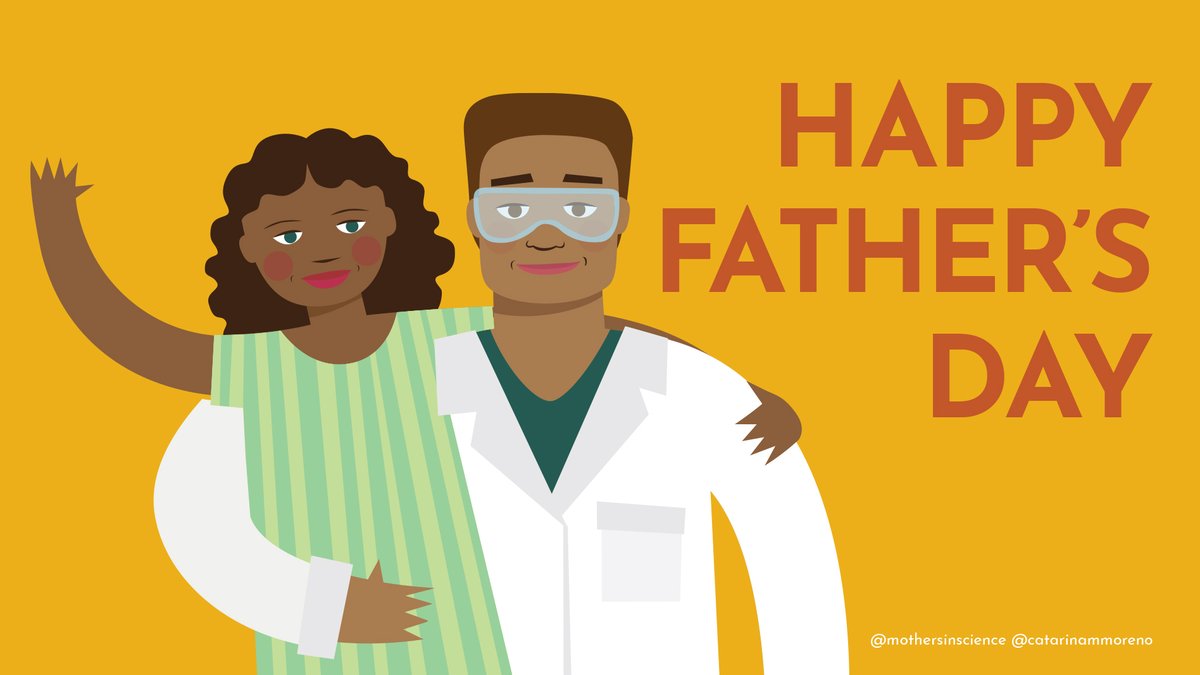 Happy Father's Day from  @mothersinsci! As we celebrate the dads in our lives, we would like to share with you more about fathers in academia. Read our thread below! #scidad  #fathersinscience  #dadsinscience  #FathersDay  