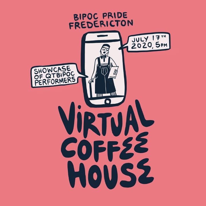... and a virtual coffeehouse featuring all QTBIPOC artists! Details TBA.