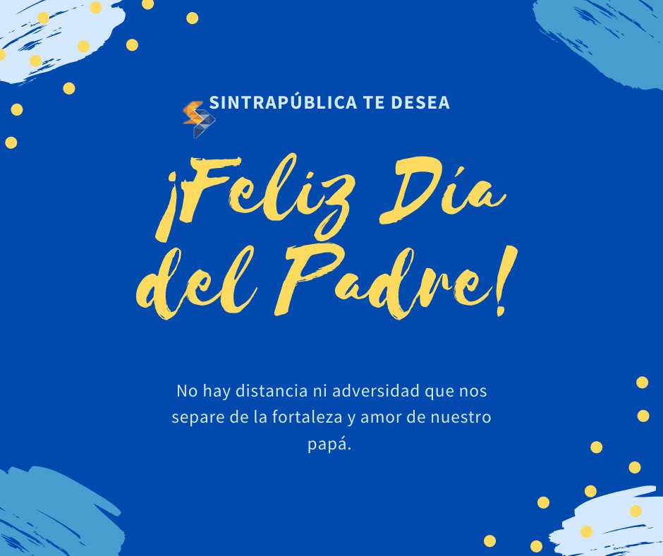 sintrapublica's tweet photo. SINTRAPÚBLICA les desea           ¡FELIZ DÍA A TODOS LOS PAPÁS!      #diadelpadre                                         #sintrapublicacontigo https://t.co/uqMExb5qqf