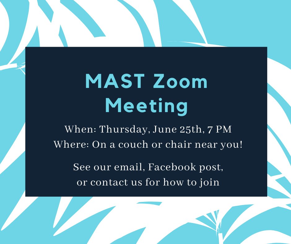 MASTMadison's tweet image. We're having an online MAST meeting this Thursday, June 25th at 7 PM. For info on joining the meeting, please contact us (or check out our Facebook post or meeting email). Hope to see you Thursday!