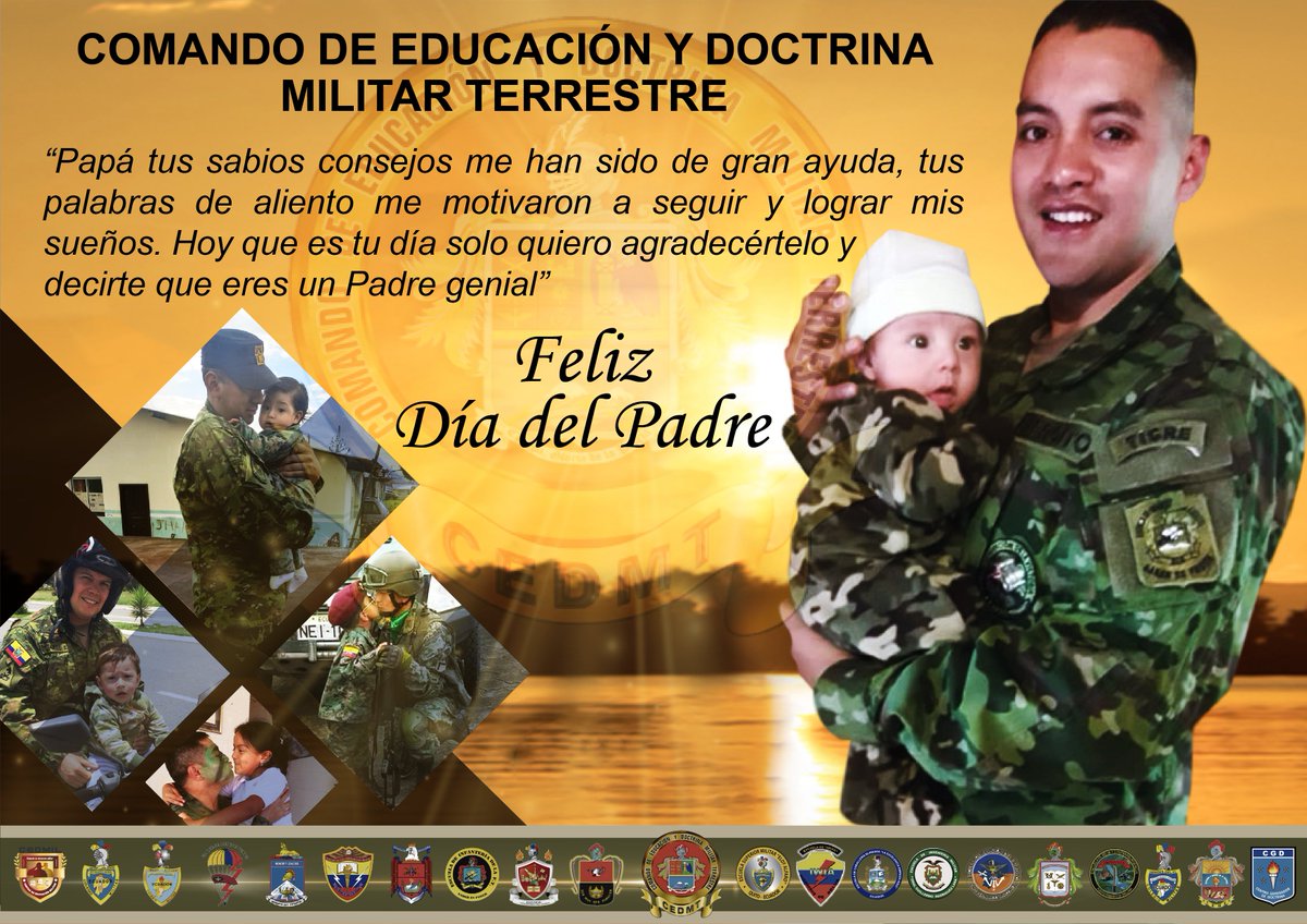 El Comando de Educación y Doctrina Militar Terrestre les desea un Feliz Día  del Padre. Porque un padre tiene la sabiduría de un maestro y la sinceridad  de un amigo. ¡Feliz día, image size:1200x848