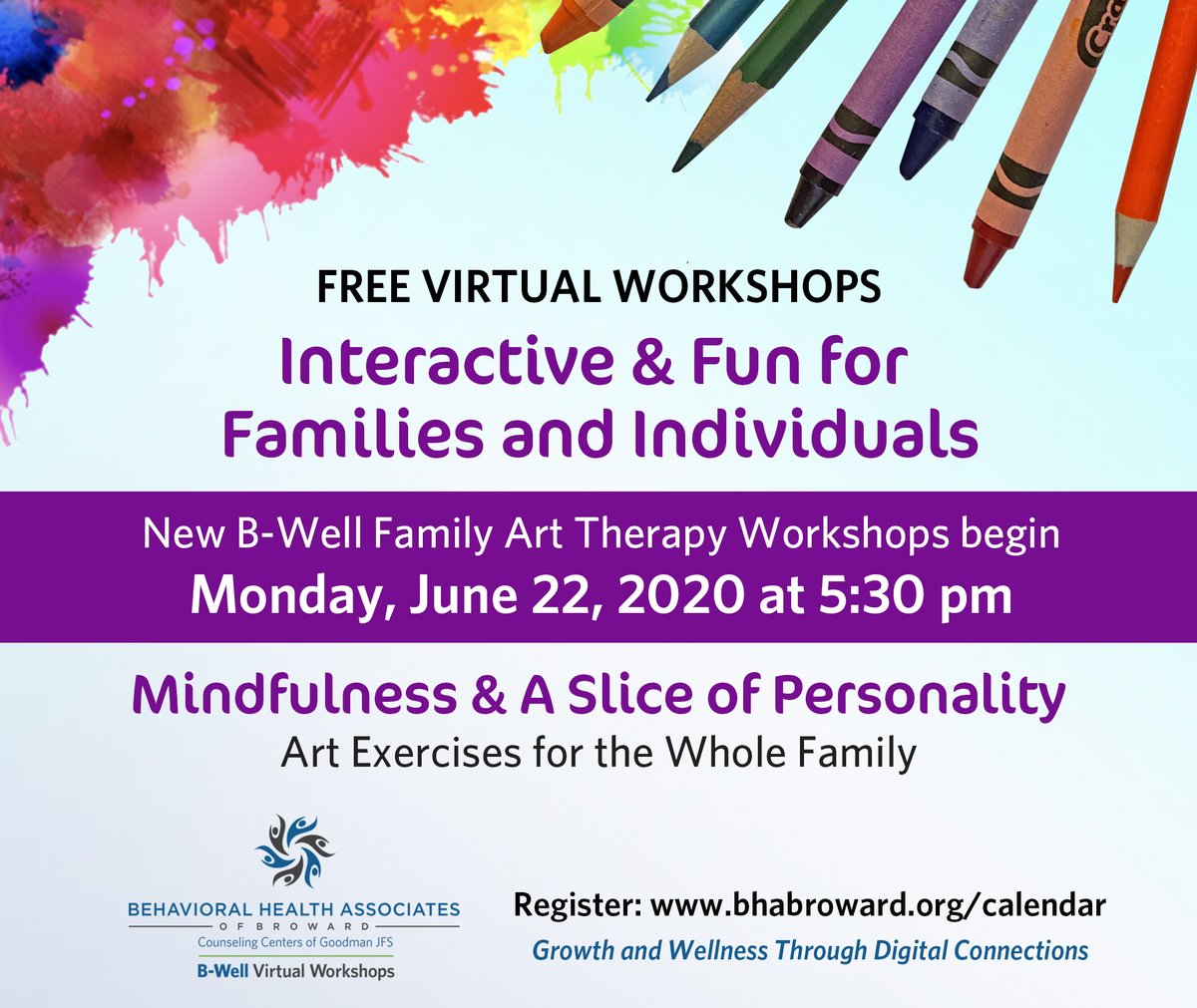Bring your crayons and paper and join us for a new virtual B-Well Family Art Therapy Workshop, fun &amp; interactive for families and individuals. Monday, June 22 at 5:30 pm. Please register to get the Zoom link bit.ly/3hLG94y