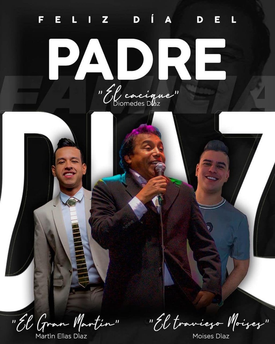 elderylucas's tweet photo. Feliz Día Del Padre Para Todos Los Padres Del Mundo Y En Especial A Los Angeles De La Dinastía Díaz El Gran Martín Elías Díaz, El Cacique De La Junta Diomedes Díaz Y El Traviesos Moisés Díaz #DinastíaDíaz https://t.co/E3sfzrQIU0