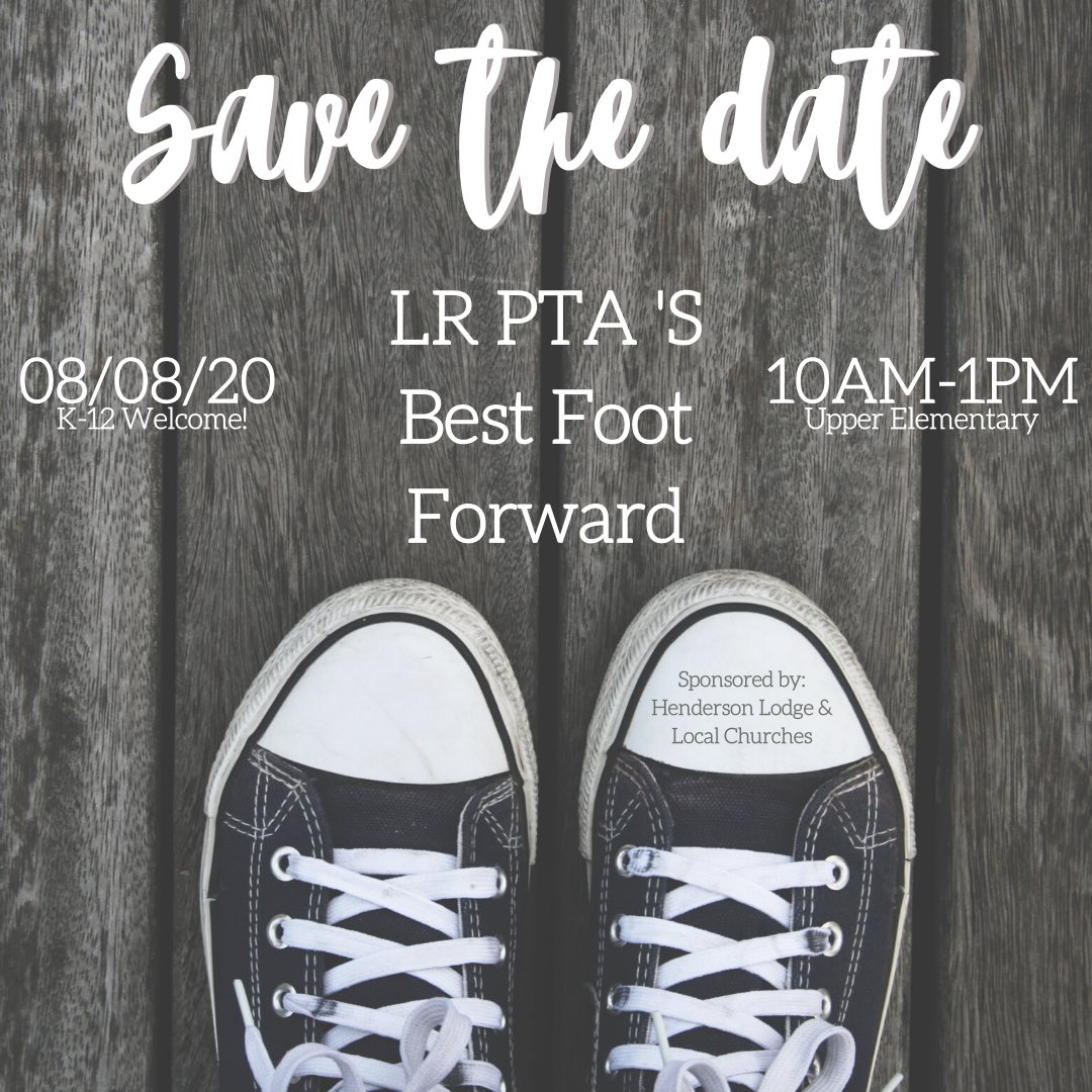 LOGROGPTA's tweet photo. #SaveTheDate for the LR PTA Best Foot Forward!! https://t.co/Oh3uJxUT6R